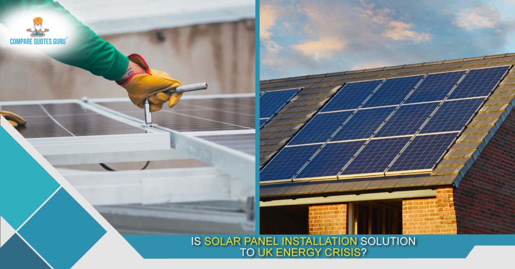 Is Solar Panel Installation Solution to UK Energy Crisis