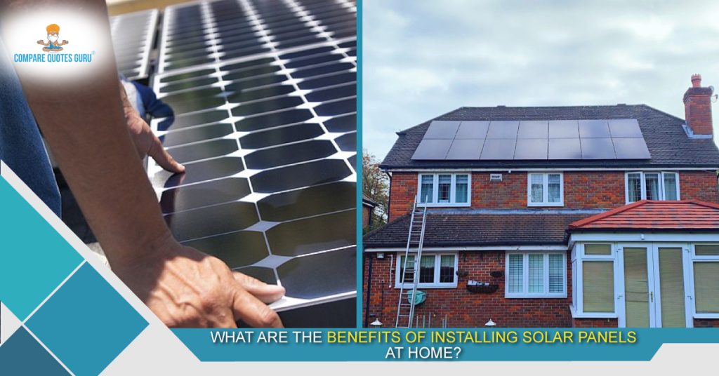 What are the benefits of installing solar panels at home
