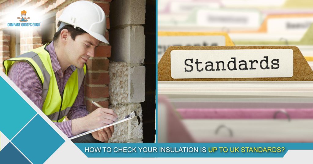 How to check your Insulation is up to UK Standards