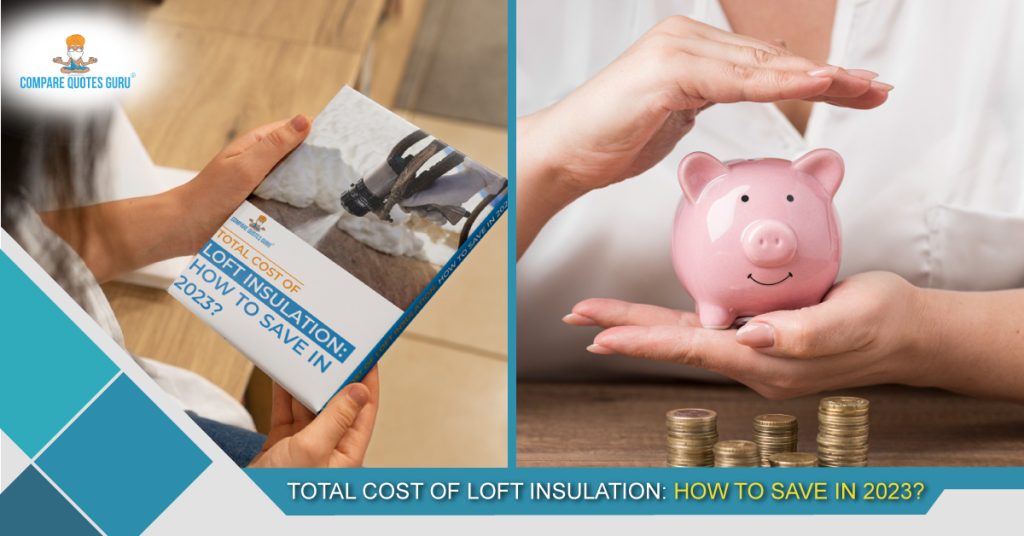Total Cost of Loft Insulation: How to Save in 2023